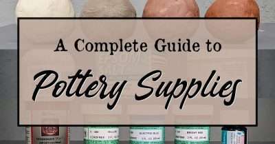 complete guide to pottery supplies